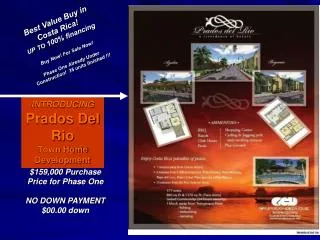 INTRODUCING Prados Del Rio Town Home Development