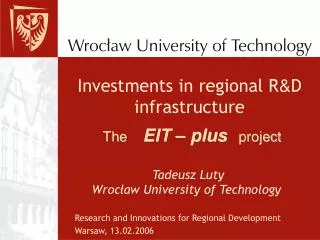 Investments in regional R &amp; D infrastructure