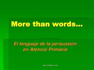 more than words