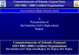 Commissionerate of Schools (Gujarat) (ISO 9001:2008 Certified Organisation )