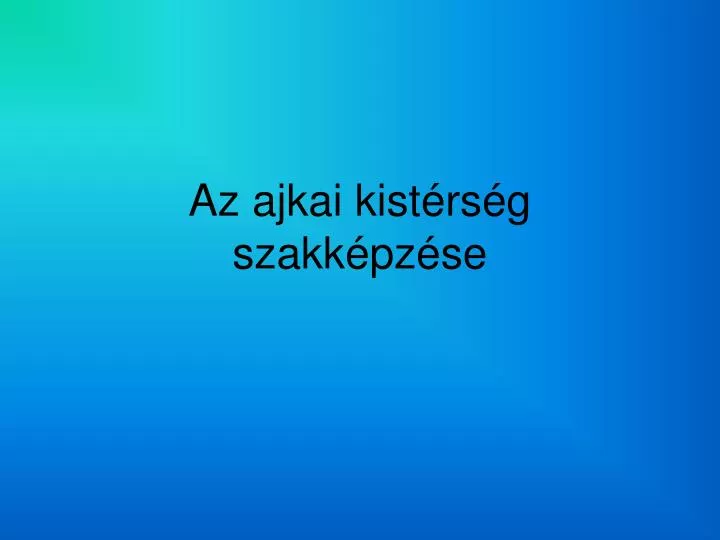 az ajkai kist rs g szakk pz se