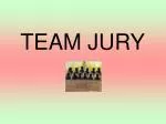 TEAM JURY - slide 1