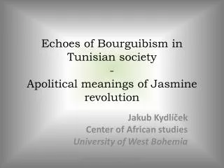 Echoes of Bourguibism in Tunisian society - Apolitical meanings of Jasmine revolution