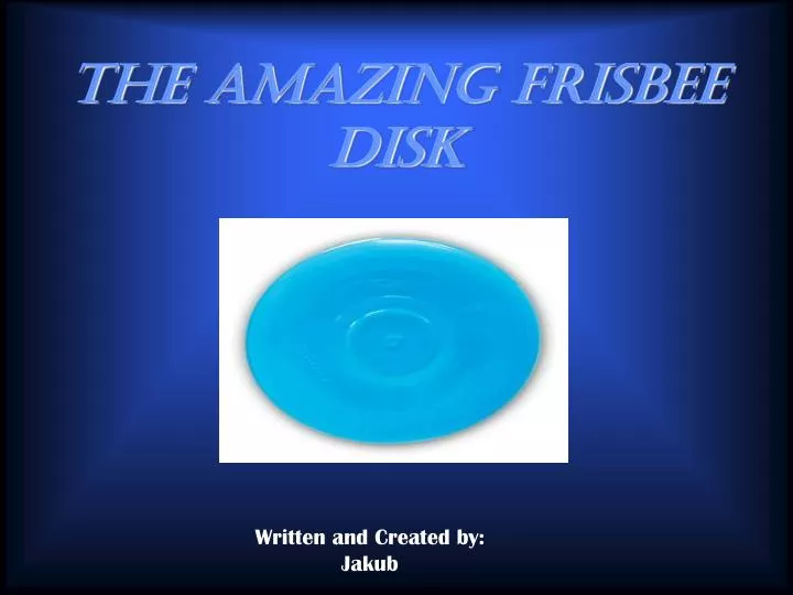 the amazing frisbee disk