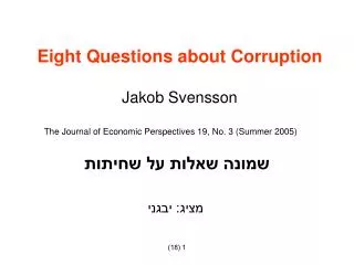 Eight Questions about Corruption Jakob Svensson