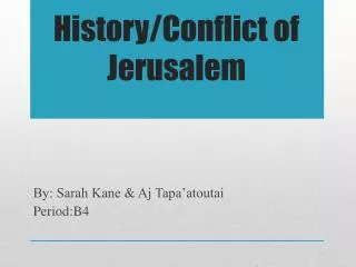 History/Conflict of Jerusalem