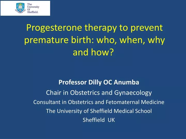 progesterone therapy to prevent premature birth who when why and how