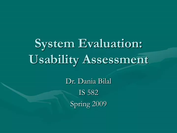 system evaluation usability assessment