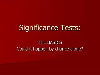 Significance Tests: