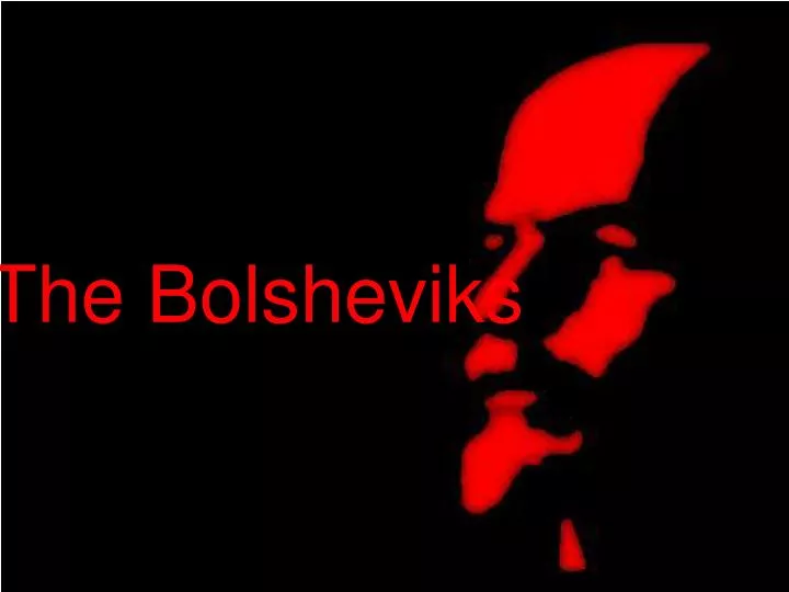 the bolsheviks