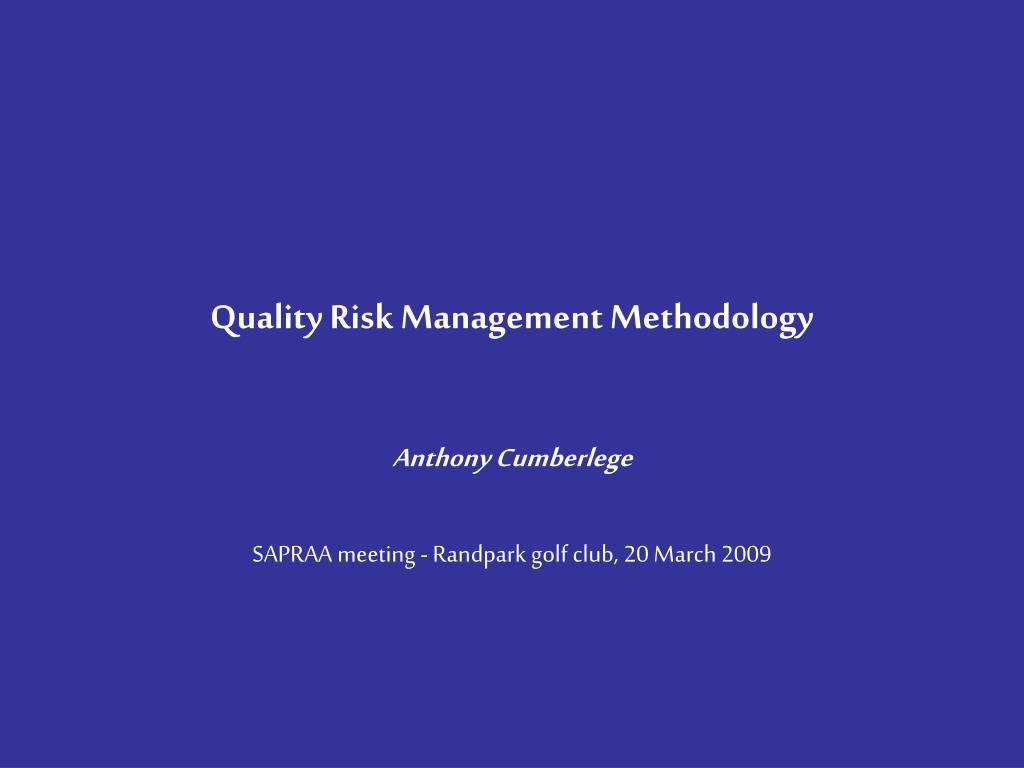PPT - Quality Risk Management Methodology PowerPoint Presentation, free ...