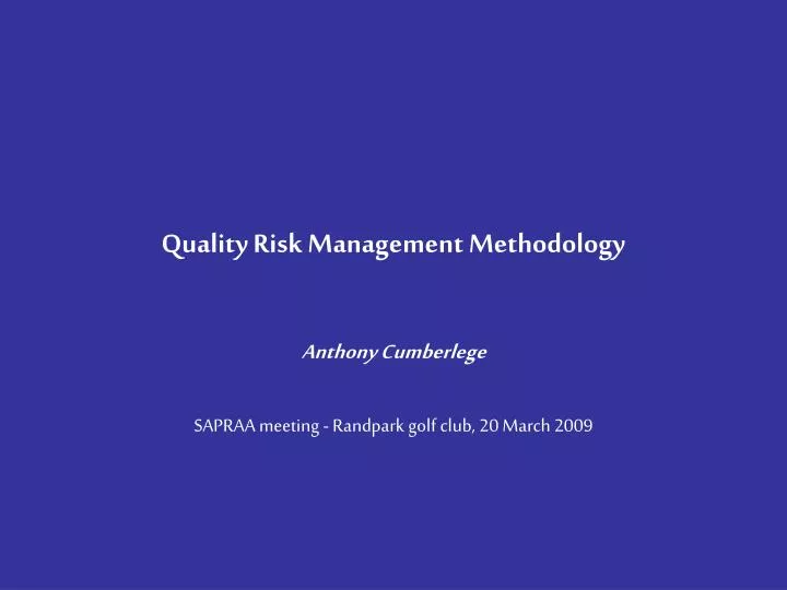 quality risk management methodology