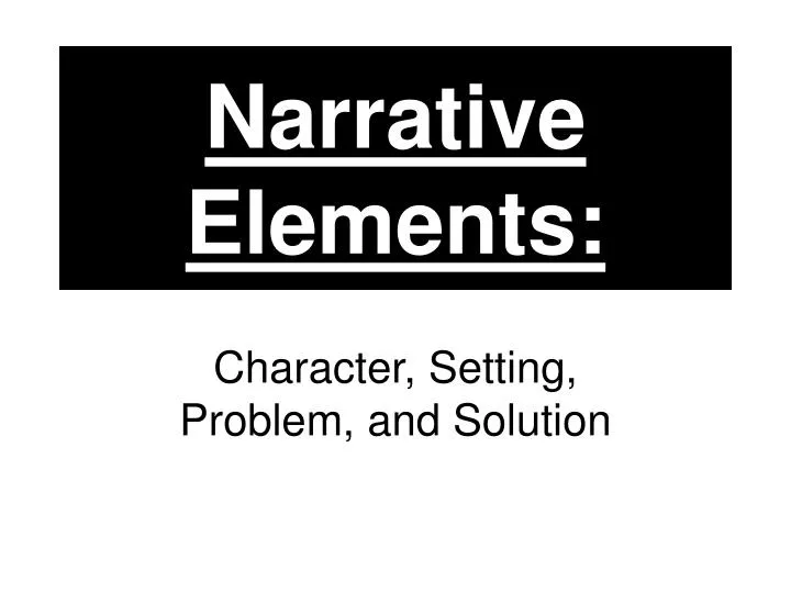 narrative elements