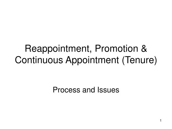reappointment promotion continuous appointment tenure