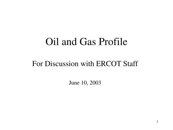 oil and gas profile