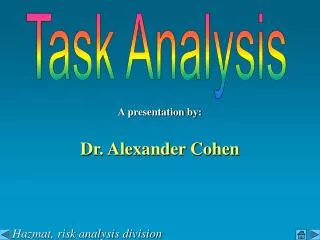 A presentation by: Dr. Alexander Cohen