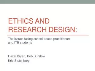 Ethics and research design: