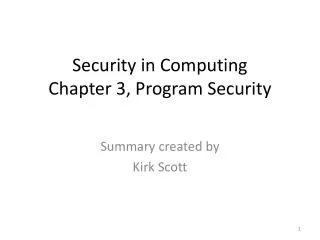 Security in Computing Chapter 3, Program Security