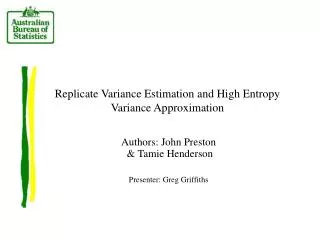 Replicate Variance Estimation and High Entropy Variance Approximation