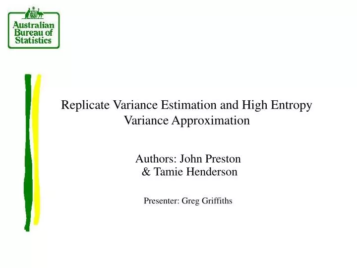 replicate variance estimation and high entropy variance approximation
