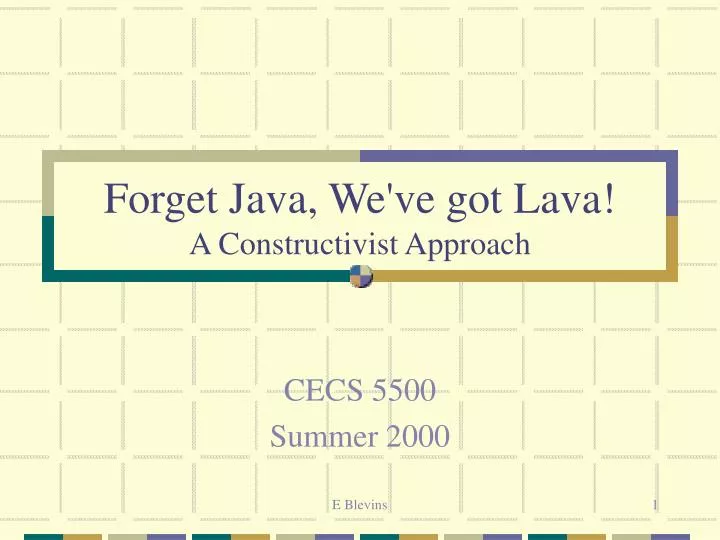 forget java we ve got lava a constructivist approach
