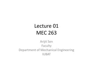 Lecture 01 MEC 263