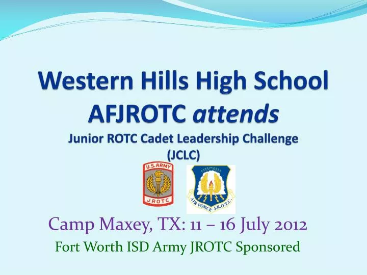 western hills high school afjrotc attends junior rotc cadet leadership challenge jclc