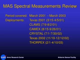 MAS Spectral Measurements Review