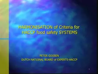 HARMONISATION of Criteria for HACCP food safety SYSTEMS