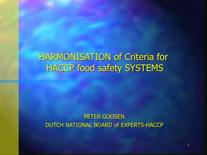 harmonisation of criteria for haccp food safety systems
