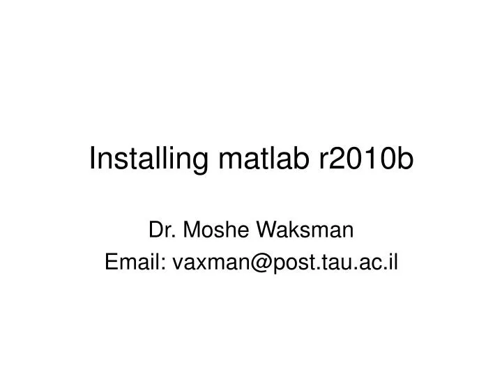 installing matlab r2010b