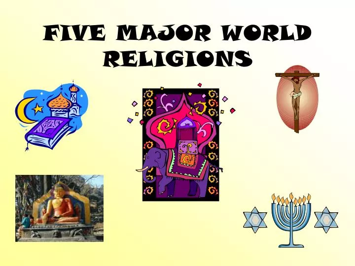 five major world religions