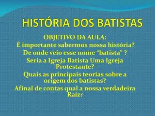 hist ria dos batistas