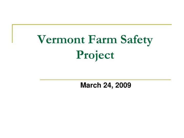 vermont farm safety project