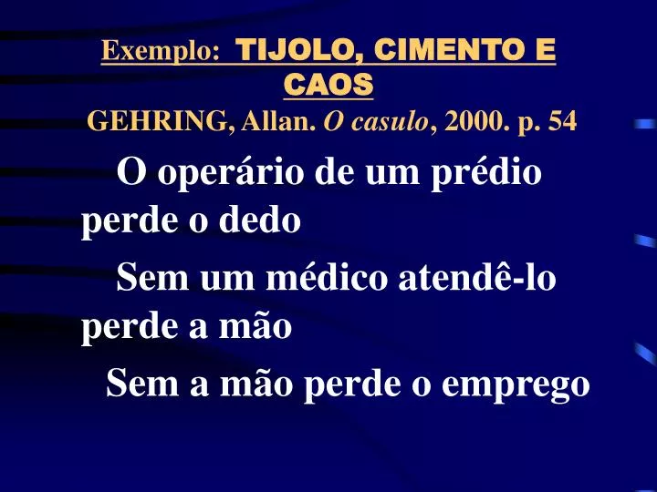 exemplo tijolo cimento e caos gehring allan o casulo 2000 p 54