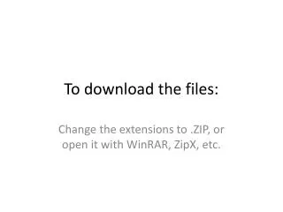 to download the files