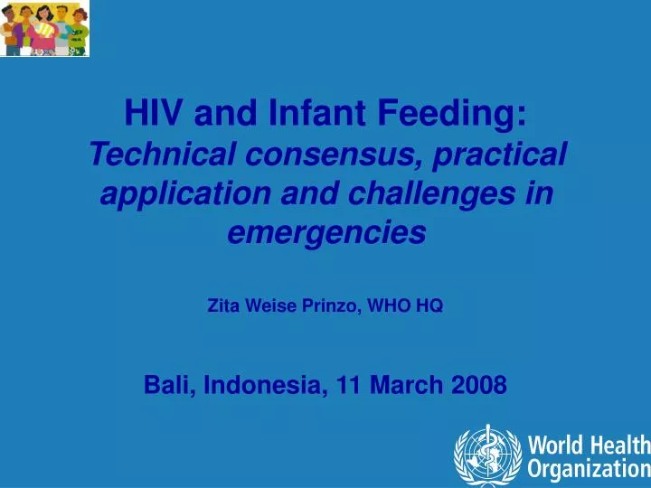 hiv and infant feeding technical consensus practical application and challenges in emergencies