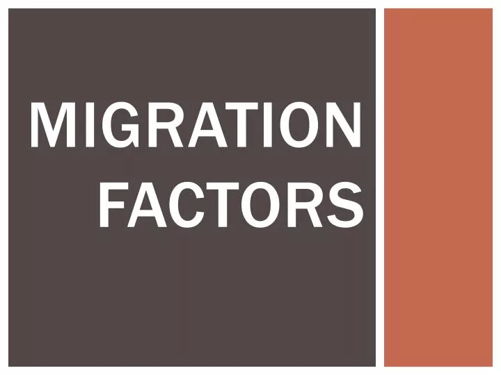 migration factors