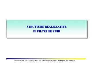 strutture realizzative di filtri iir e fir