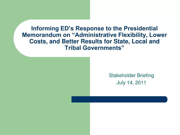 stakeholder briefing july 14 2011
