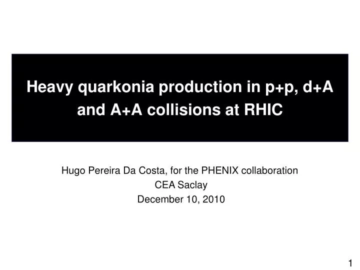 heavy quarkonia production in p p d a and a a collisions at rhic