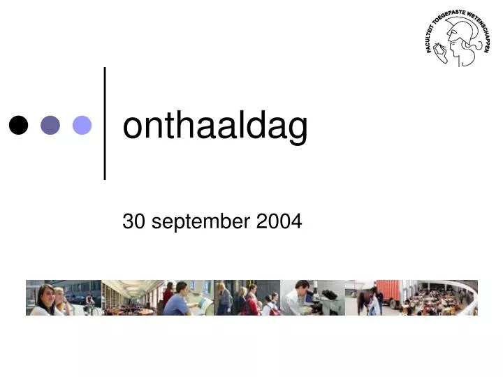 onthaaldag