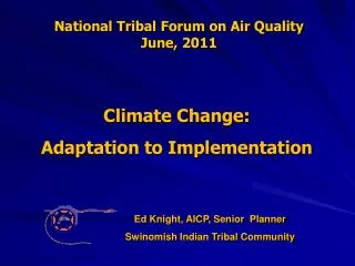 National Tribal Forum on Air Quality June, 2011