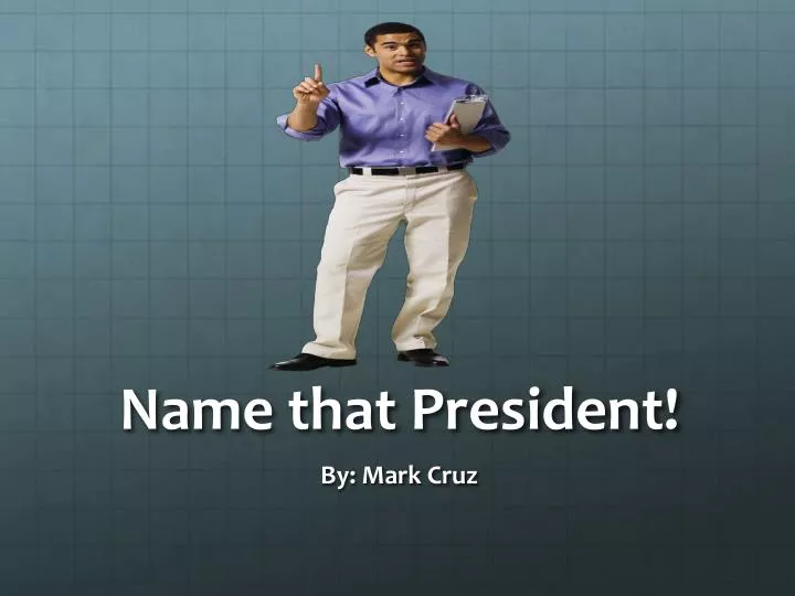 name that president