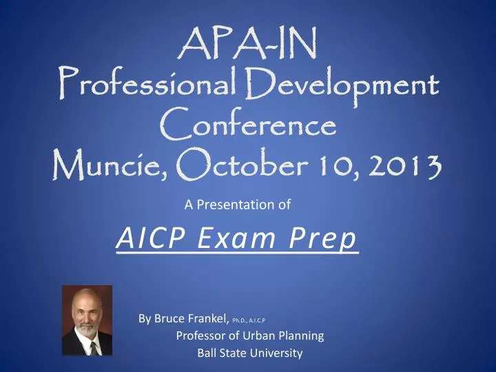 apa in professional development conference muncie october 10 2013