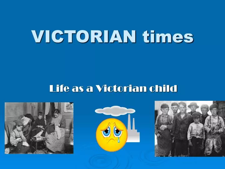 victorian times