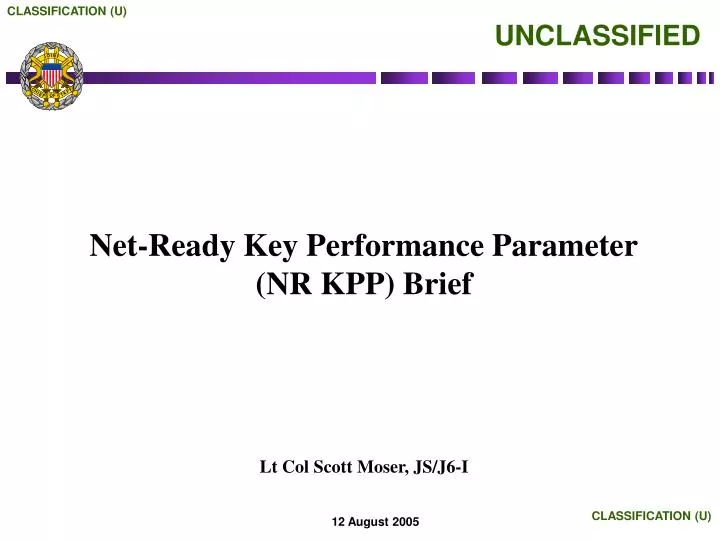 net ready key performance parameter nr kpp brief lt col scott moser js j6 i