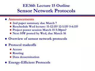 EE360: Lecture 15 Outline Sensor Network Protocols