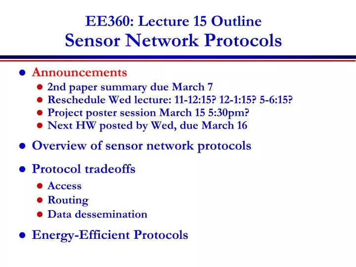 ee360 lecture 15 outline sensor network protocols