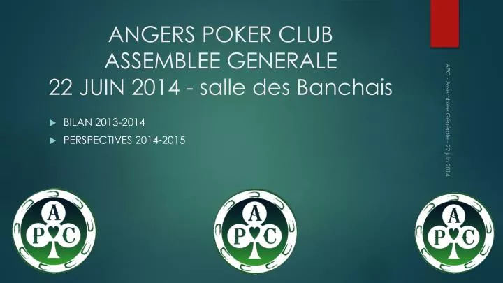 angers poker club assemblee generale 22 juin 2014 salle des banchais